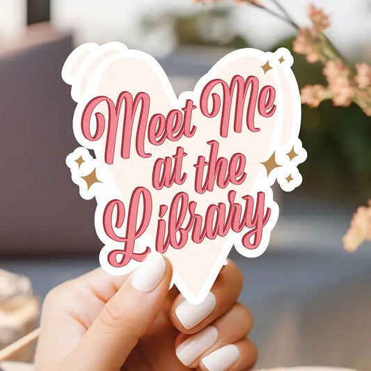 Meet Me At the Library Sticker