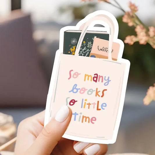 So Many Books, So Little Time Tote Sticker