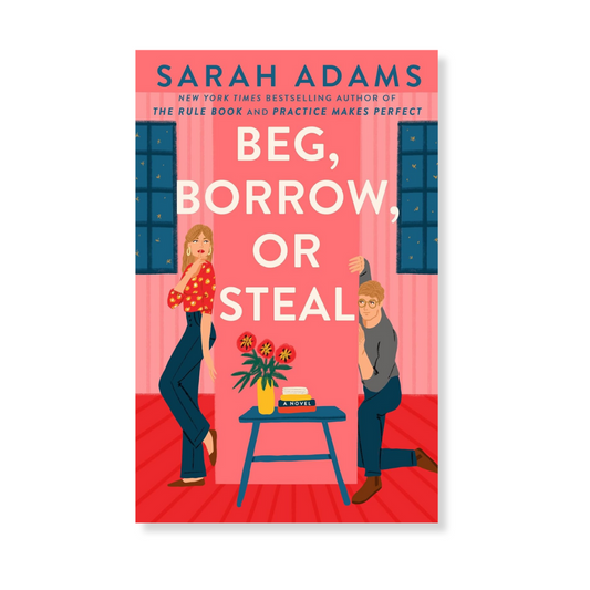 Beg, Borrow, or Steal
