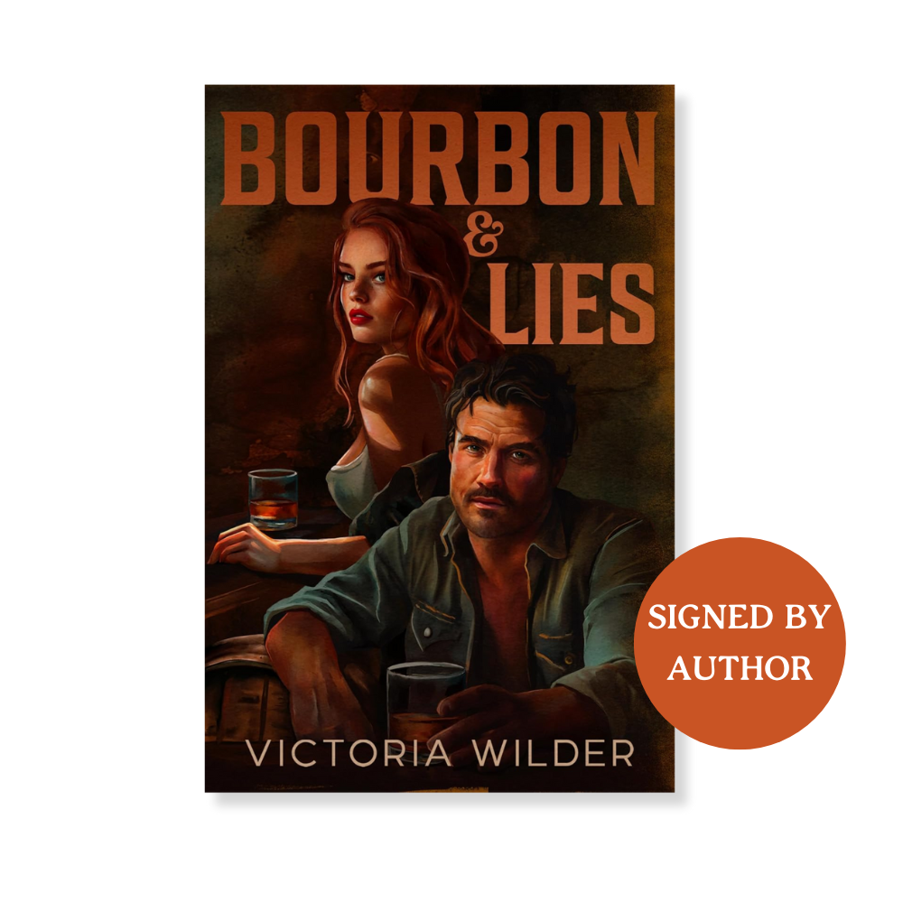 Bourbon & Lies (Signed) - The Bourbon Boys Series Book 1