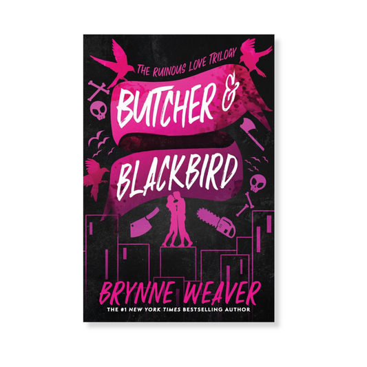 Butcher & Blackbird (The Ruinous Love Trilogy, 1)
