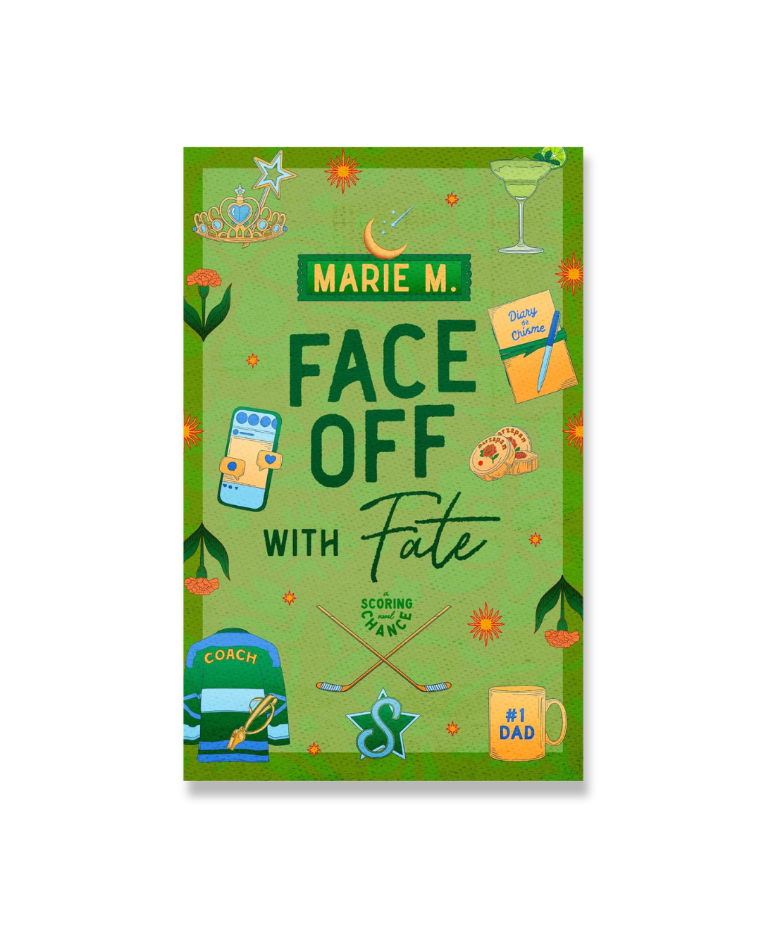 Face Off With Fate (A Scoring Chance Series Book 2)