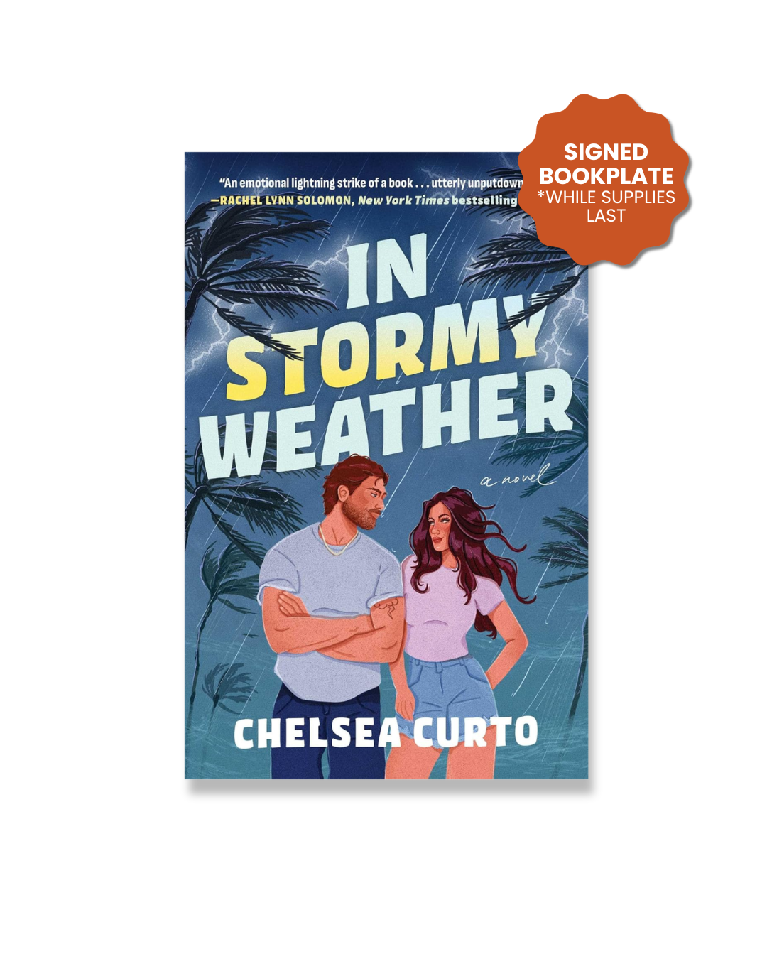 In Stormy Weather: A Novel *Signed Bookplate*
