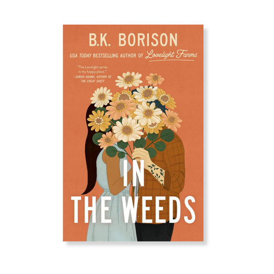 In the Weeds (Lovelight Book 2)