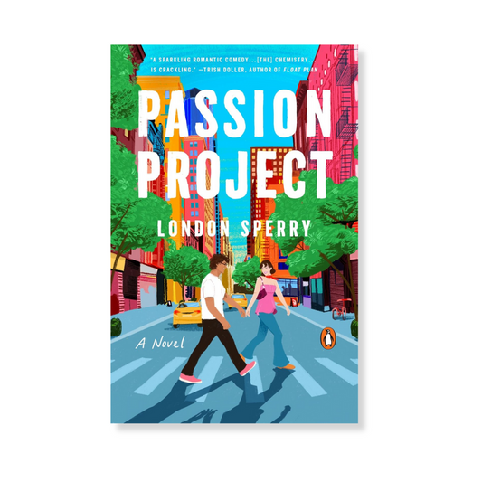 Passion Project: A Novel