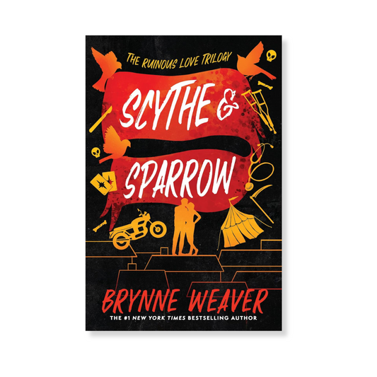 Scythe & Sparrow: The Ruinous Love Trilogy