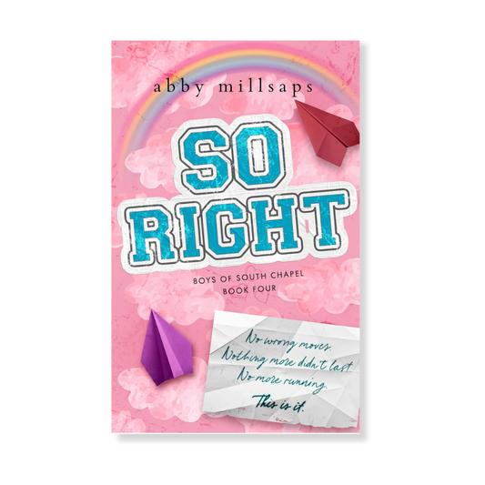 So Right (Boys of South Chapel Book 4)