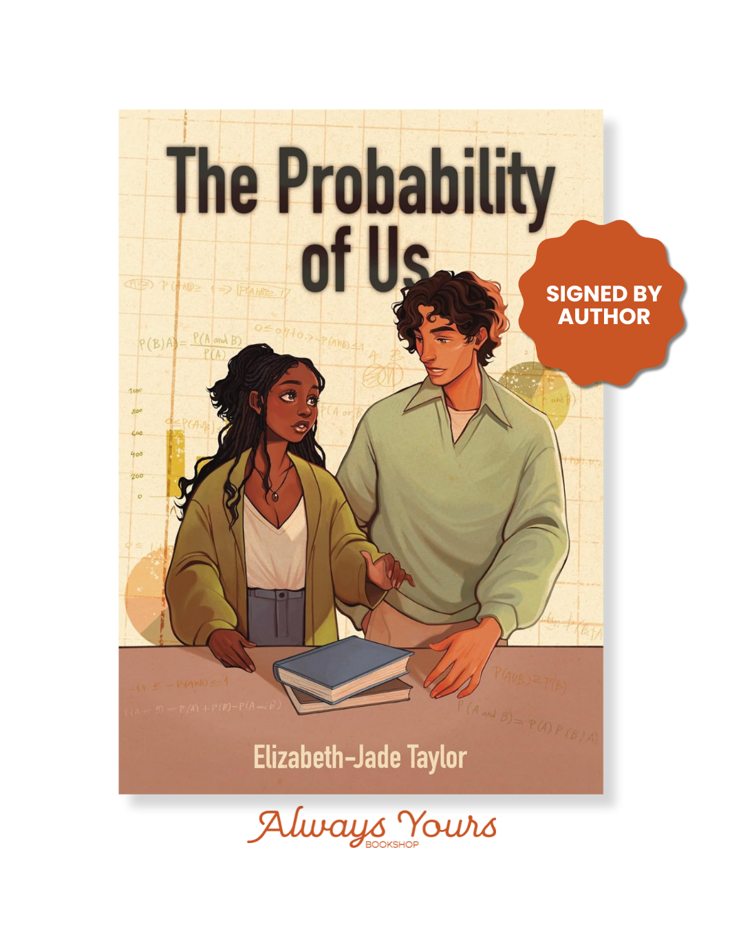 The Probability of Us (Improbable Love Book 1) *SIGNED*