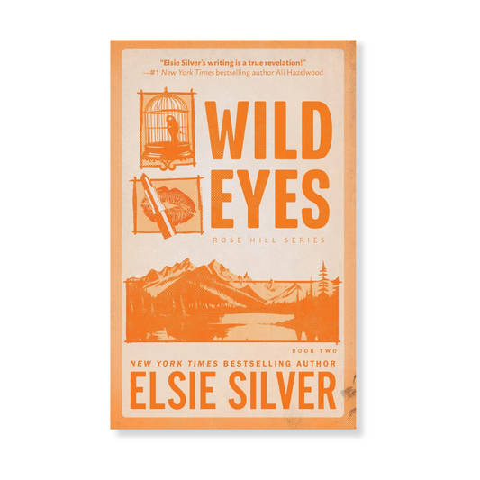 Wild Eyes: Deluxe Edition (Rose Hill, Book 2)
