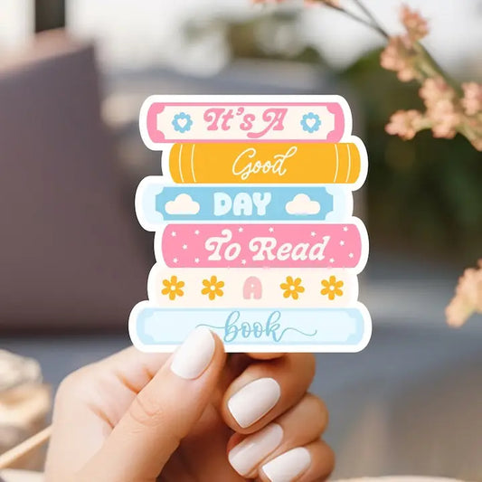 It's A Good Day To Read A Booksticker