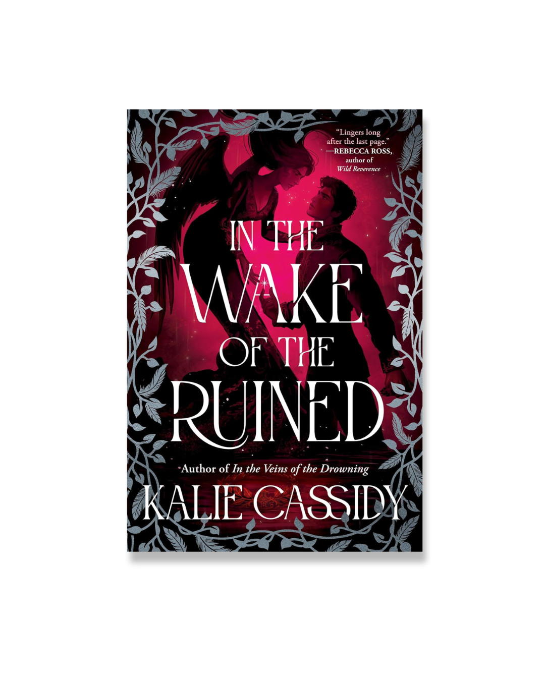 In the Wake of the Ruined: A Novel (The Siren Mage 2)