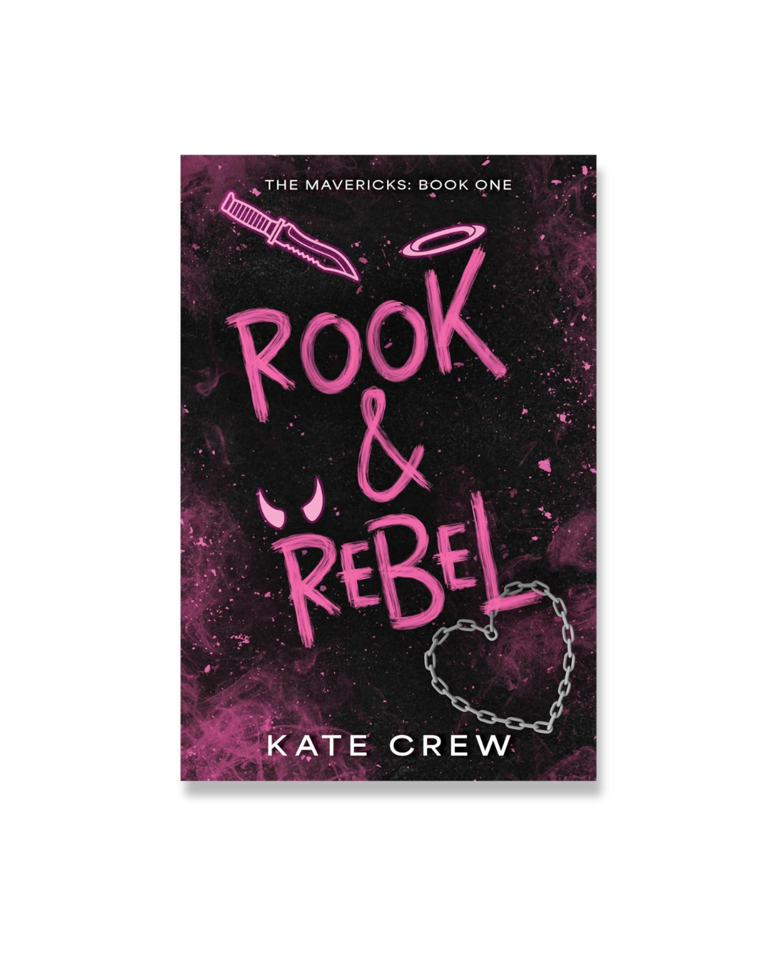 Rook & Rebel (The Mavericks, 1)