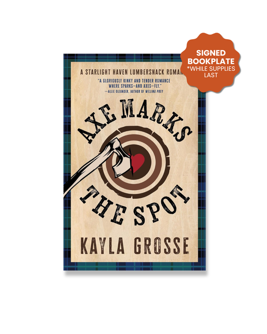 Axe Marks the Spot (Starlight Haven Lumbersnacks, 2) *SIGNED BOOKPLATE*