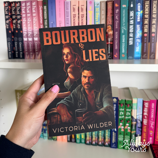 (Second Chance Book 2) Bourbon & Lies: Signed by Author
