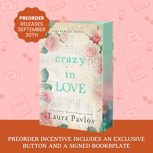 (Preorder Incentive) Crazy in Love (Rosewood River, 4)