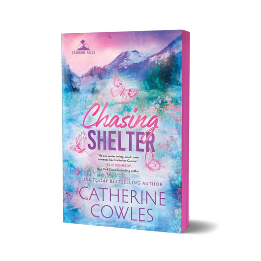 Chasing Shelter (Deluxe Edition) (Sparrow Falls, 5)