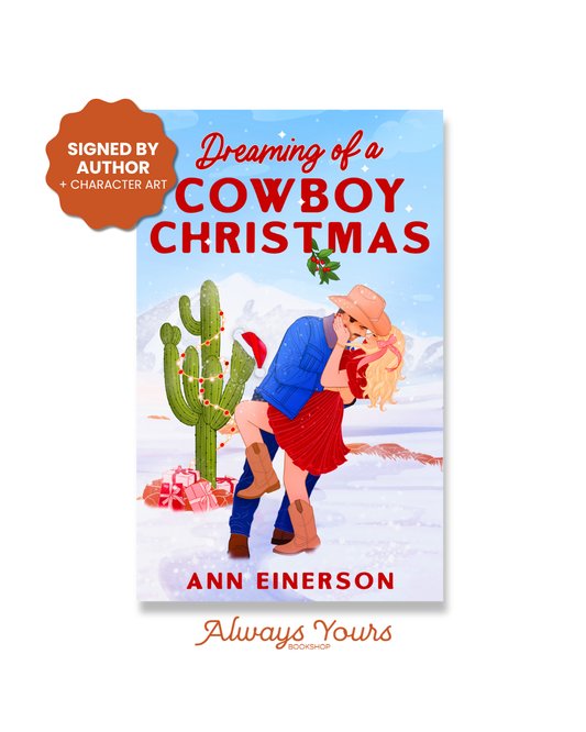 Dreaming of a Cowboy Christmas *SIGNED*