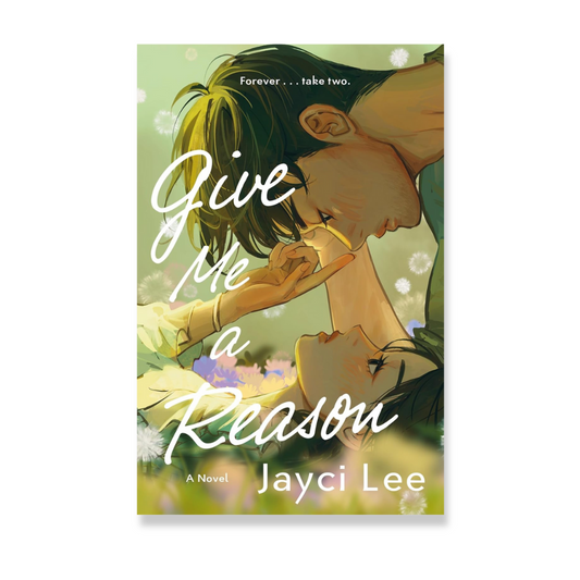 Give Me a Reason: A Novel