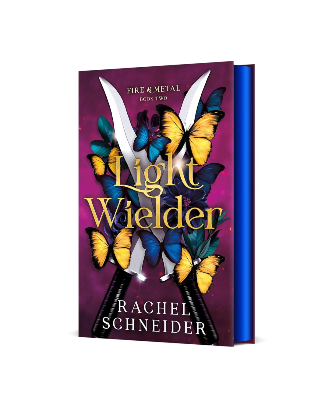 Light Wielder: Fire & Metal: Book Two