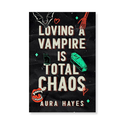 Loving A Vampire Is Total Chaos: A Paranormal Dark Rom-Com