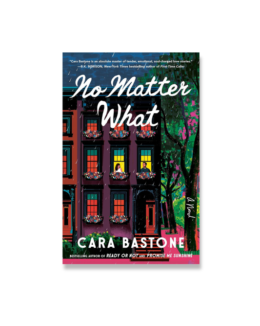No Matter What: A Hearts of New York Novel