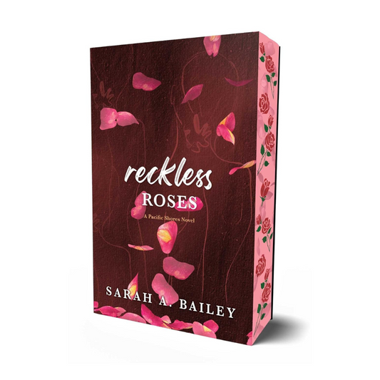 Reckless Roses: Special Edition (Pacific Shores)