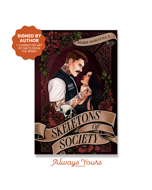 Skeletons of Society (Toxic Paradise Book 1) *SIGNED*
