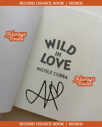 Wild In Love (Signed) *Second Chance*