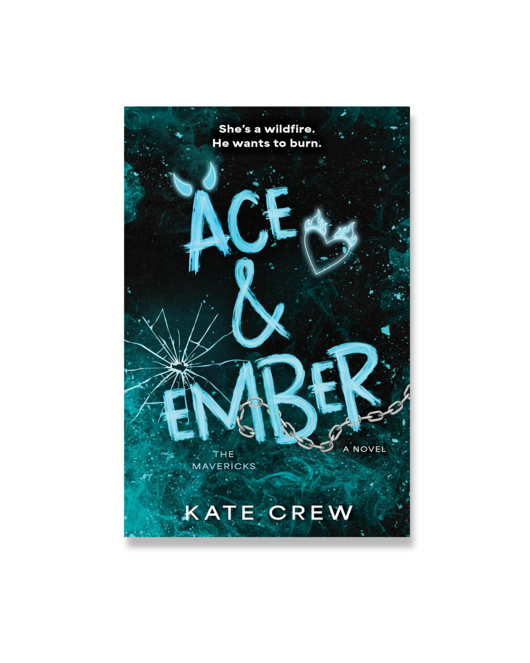 Ace & Ember (The Mavericks, 2)