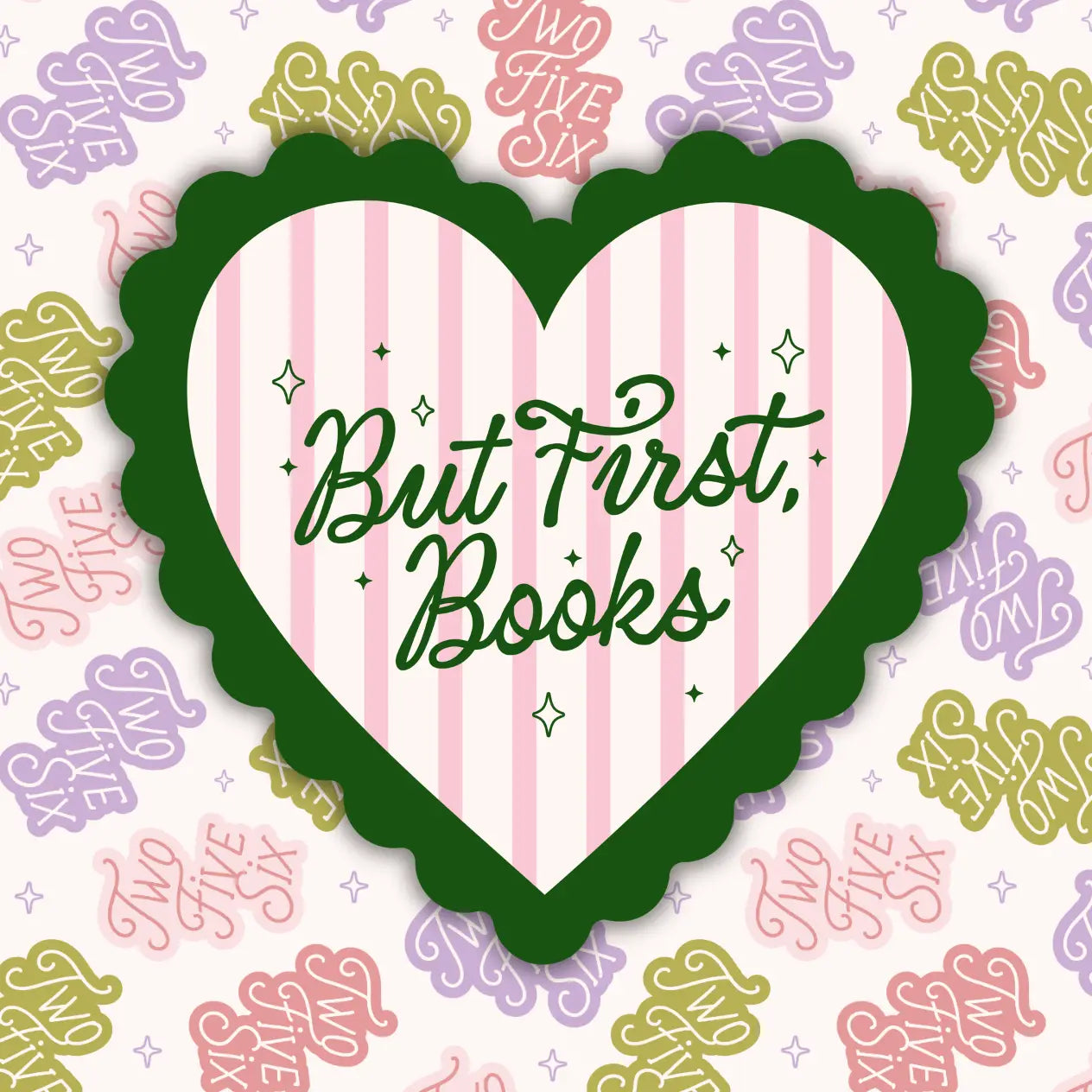 But First, Books Sticker