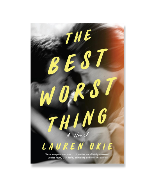 The Best Worst Thing: An Intimate Romance of Betrayal, Second Chances, and Silver Linings